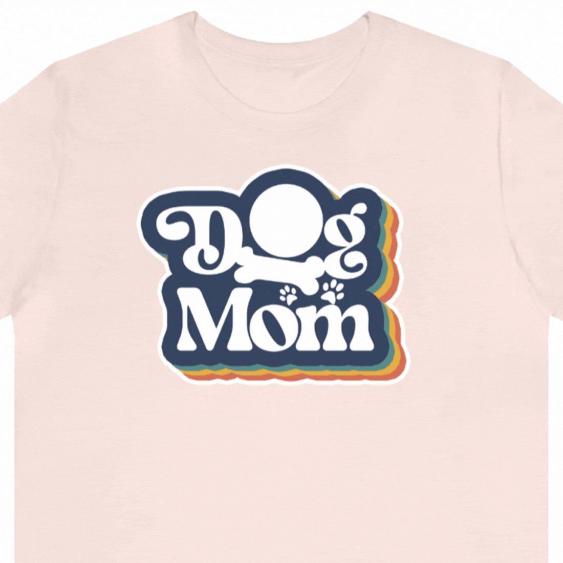 Dog Mom Customizable T-Shirt