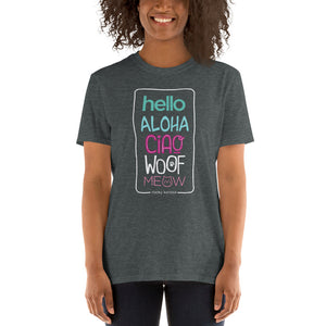 Hello Aloha Ciao Woof Meow T-Shirt by Rocky Kanaka