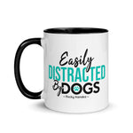 Mug: Easily Distracted by Dogs